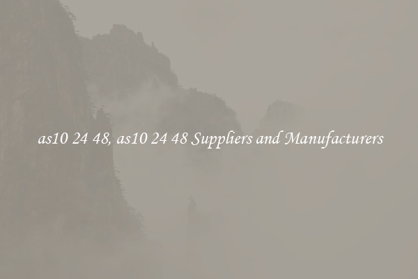 as10 24 48, as10 24 48 Suppliers and Manufacturers