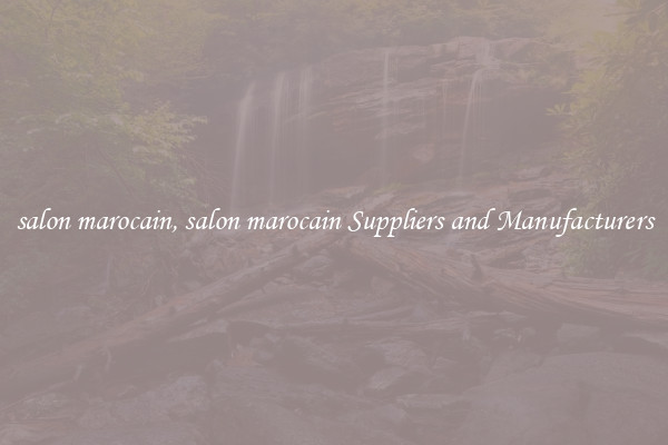 salon marocain, salon marocain Suppliers and Manufacturers