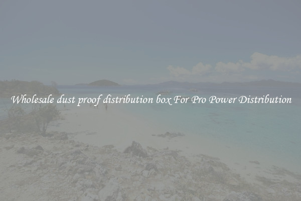 Wholesale dust proof distribution box For Pro Power Distribution