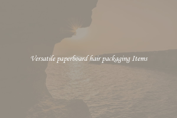 Versatile paperboard hair packaging Items